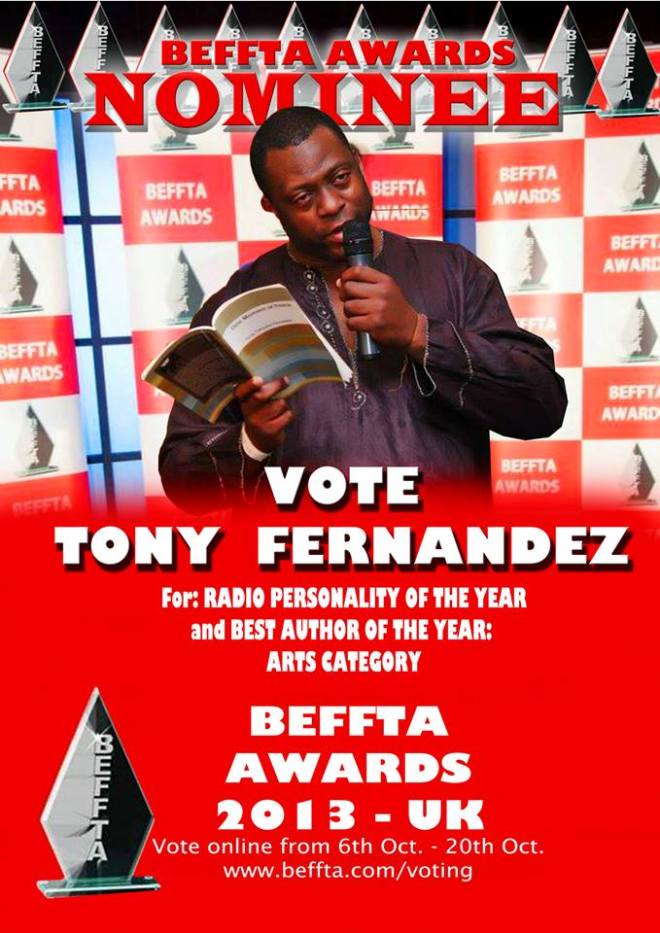 ABOUT TONY TOKUNBO FERNANDEZ AND HOW TO VOTE THE BEFFTA NOMINEE FOR RADIO PERSONALITY OF THE YEAR & BEST AUTHOR ARTS CATEGORY